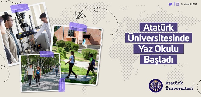 Atatürk Üniversitesinde Yaz Okulu Başladı