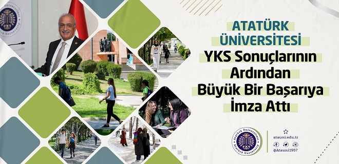 Atatürk Üniversitesi, YKS Sonuçlarının Ardından Büyük Bir Başarıya İmza Attı