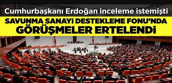 Destekleme Fon Görüşmeleri Ertelendi