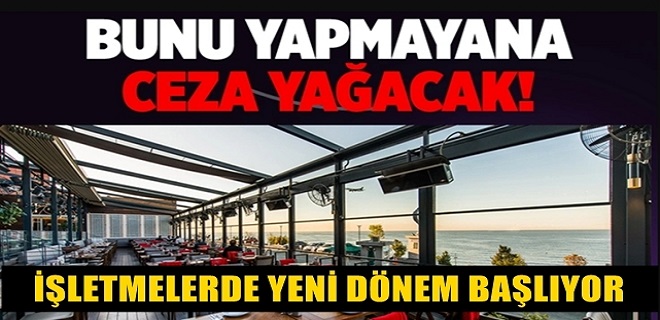 İşletmelerde Yeni Dönem Başlıyor