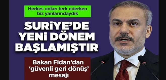 Bakan Fidan'dan Suriye Açıklaması