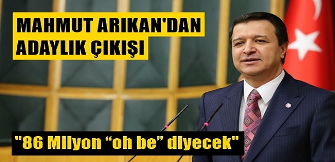 Mahmut Arıkan'dan adaylık çıkışı