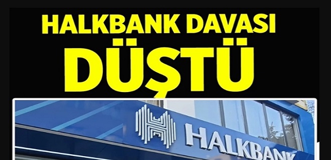 ABD'de görülen Halkbank davası düşürüldü