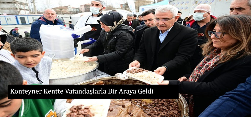 Konteyner Kentte Vatandaşlarla Bir Araya Geldi
