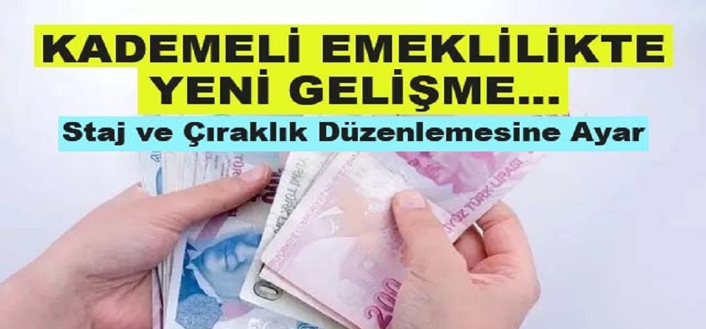 Kademeli Emeklilikte Yeni Gelişme