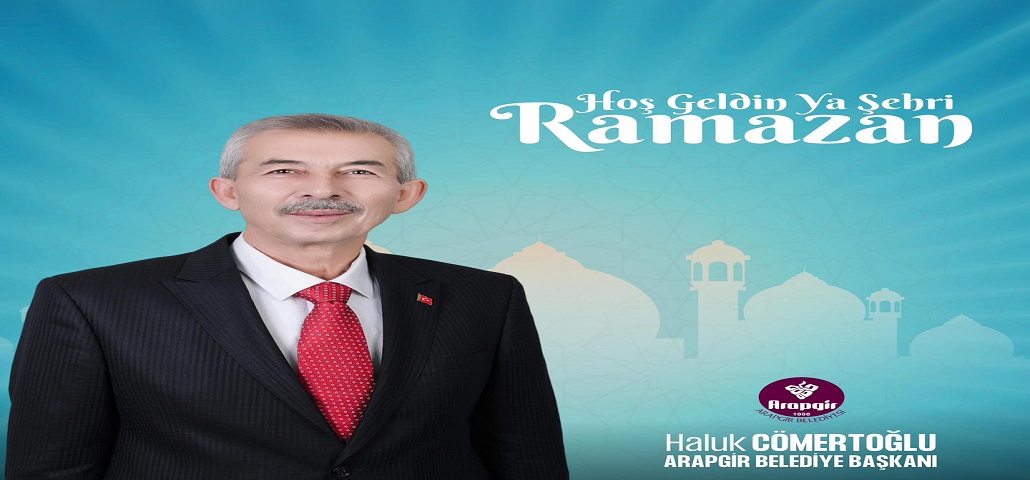 Haluk Cömertoğlu'nun Ramazan Ayı Mesajı