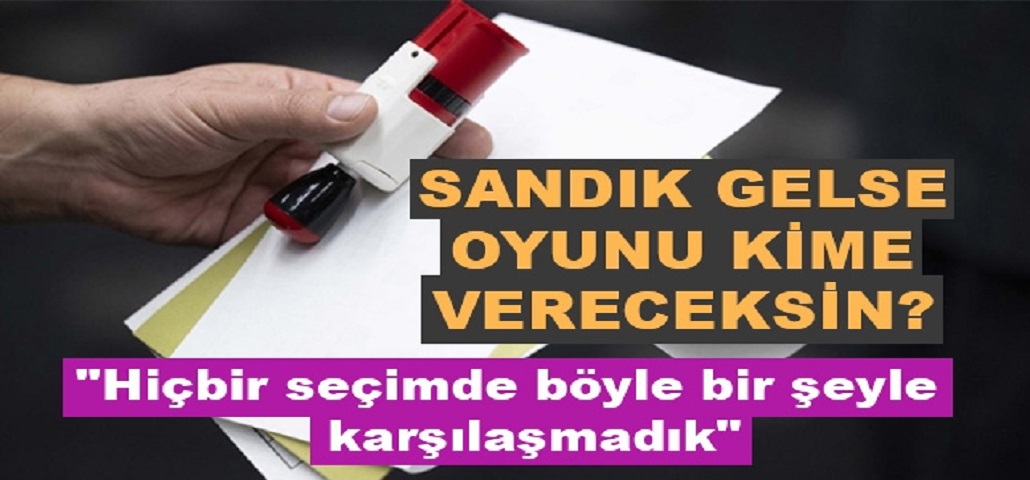 Seçim Anketi Şaşırttı