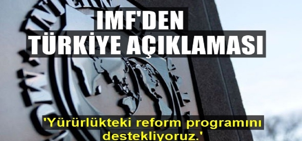 IMF'den Türkiye açıklaması